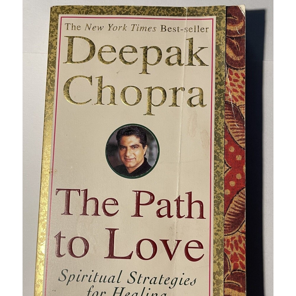The Path to Love: Spiritual Strategies for Healing - Chopra M.D., Deepak - G...